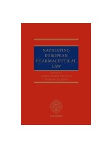 Navigating European Pharmaceutical Law - 9780198717997