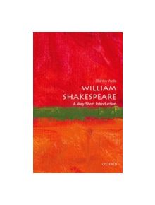 William Shakespeare: A Very Short Introduction - 9780198718628