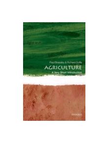 Agriculture: A Very Short Introduction - 9780198725961