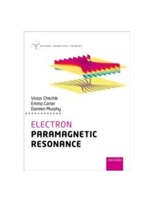 Electron Paramagnetic Resonance - 9780198727606