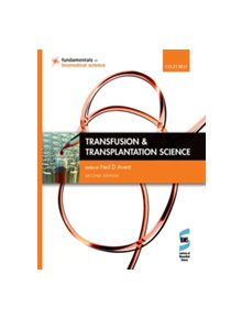 Transfusion and Transplantation Science - 9780198735731