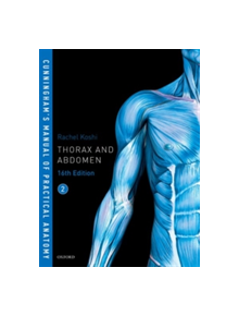 Cunningham's Manual of Practical Anatomy VOL 2 Thorax and Abdomen - 9780198749370