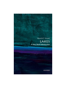 Lakes: A Very Short Introduction - 9780198766735