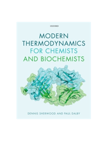 Modern Thermodynamics for Chemists and Biochemists - 9780198784708