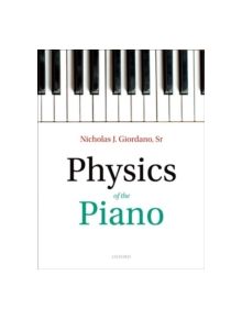 Physics of the Piano - 8477 - 9780198789147