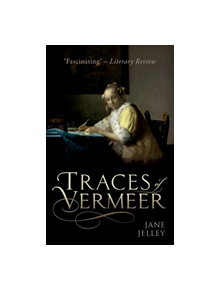 Traces of Vermeer - 9780198789734