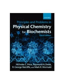 Principles and Problems in Physical Chemistry for Biochemists - 9780198792819