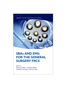 SBAs and EMIs for the General Surgery FRCS - 9780198794158