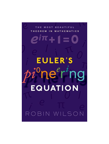 Euler's Pioneering Equation - 9780198794936