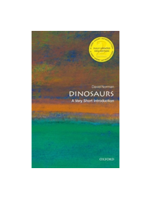 Dinosaurs: A Very Short Introduction - 9780198795926