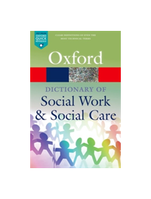 A Dictionary of Social Work and Social Care - 9780198796688