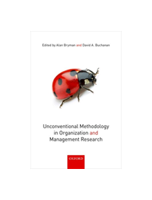 Unconventional Methodology in Organization and Management Research - 9780198796985