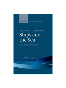 The Oxford Companion to Ships and the Sea - 9780198800507