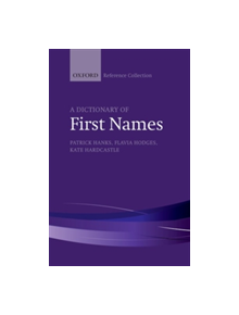 A Dictionary of First Names - 9780198800514