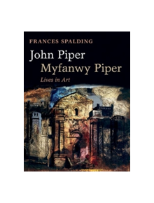 John Piper, Myfanwy Piper - 9780198804826