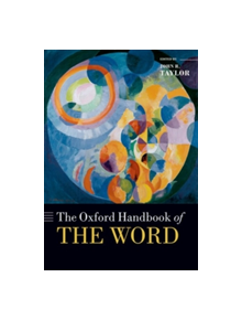 The Oxford Handbook of the Word - 9780198808633