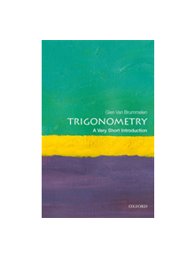 Trigonometry: A Very Short Introduction - 9780198814313