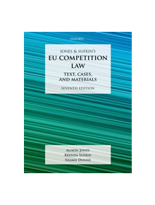 Jones & Sufrin's EU Competition Law - 9780198824657