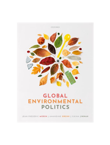 Global Environmental Politics - 9780198826088