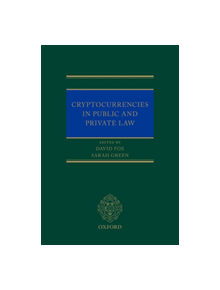 Cryptocurrencies in Public and Private Law - 9780198826385