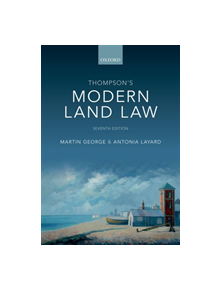 Thompson's Modern Land Law - 9780198828020