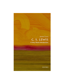 C. S. Lewis: A Very Short Introduction - 9780198828242