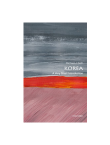 Korea: A Very Short Introduction - 9780198830771