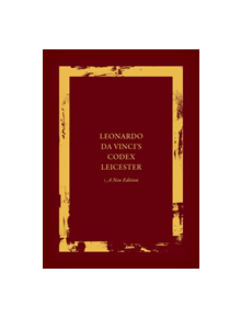 Leonardo da Vinci's Codex Leicester: A New Edition - 9780198832874