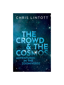 The Crowd and the Cosmos - 9780198842224