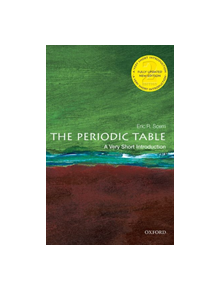 The Periodic Table: A Very Short Introduction - 9780198842323