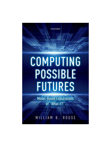 Computing Possible Futures - 9780198846420