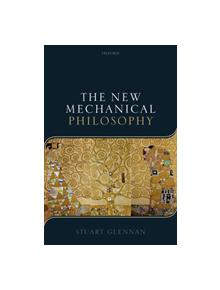 The New Mechanical Philosophy - 9780198848073