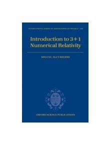 Introduction to 3+1 Numerical Relativity - 9780199205677