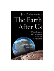 The Earth After Us - 9780199214983