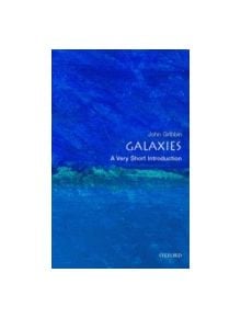 Galaxies: A Very Short Introduction - 9780199234349