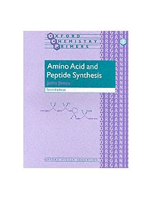 Amino Acid and Peptide Synthesis - 9780199257386