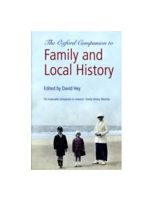 The Oxford Companion to Family and Local History - 9780199532971