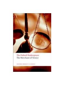 The Merchant of Venice: The Oxford Shakespeare - 9780199535859