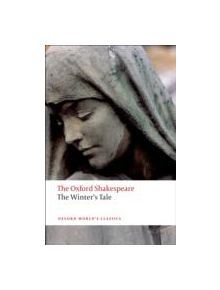 The Winter's Tale: The Oxford Shakespeare - 9780199535910