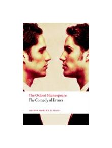 The Comedy of Errors: The Oxford Shakespeare - 9780199536146