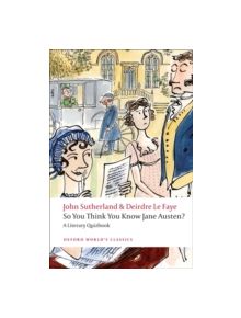 So You Think You Know Jane Austen? - 9780199538997