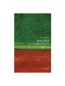 Druids: A Very Short Introduction - 9780199539406