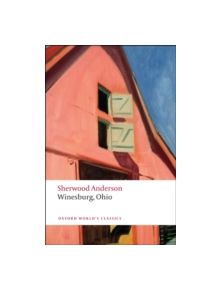 Winesburg, Ohio - 9780199540723