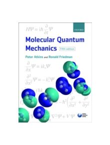 Molecular Quantum Mechanics - 9780199541423