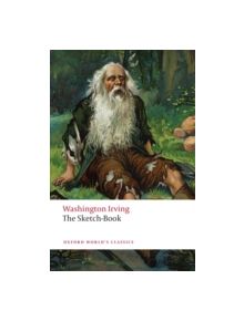 The Sketch-Book of Geoffrey Crayon, Gent. - 9780199555819