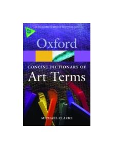 The Concise Oxford Dictionary of Art Terms - 9780199569922