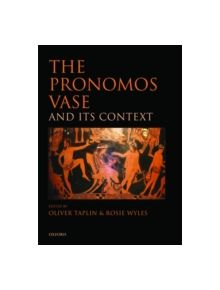 The Pronomos Vase and its Context - 9780199582594