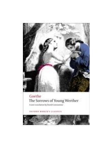 The Sorrows of Young Werther - 9780199583027