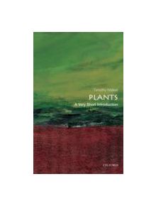 Plants: A Very Short Introduction - 9780199584062