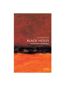 Black Holes: A Very Short Introduction - 9780199602667